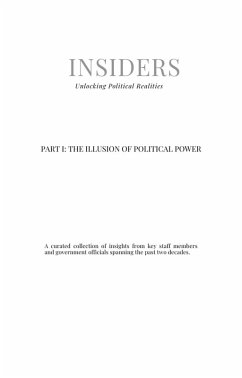 Cover Part I: The Illusion of Political Power (Insiders, #1) (eBook, ePUB)
