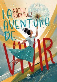 La aventura de vivir (eBook, ePUB) - Rodríguez, Natali