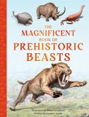 The Magnificent Book of Prehistoric Beasts (eBook, ePUB)