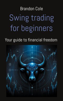 Swing trading for beginners (eBook, ePUB) - Cole, Brandon