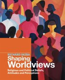 Shaping Worldviews (eBook, ePUB) Shaping Worldviews (eBook, ePUB)