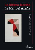 La última lección de Manuel Azaña (eBook, ePUB)