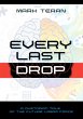 Every Last Drop: A Dystopian Tale of... - Bild 1