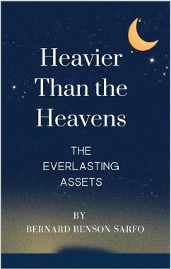 Heavier Than the Heavens (eBook, ePUB) - Sarfo, Bernard Benson