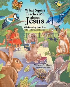 What Squirt Teaches Me about Jesus (eBook, ePUB) - Harris, Verneda S.