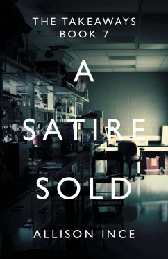A Satire Sold (eBook, ePUB) - Ince, Allison