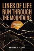 Lines of Life Run Through the Mountains (eBook, ePUB)