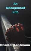 An Unexpected Life (eBook, ePUB)