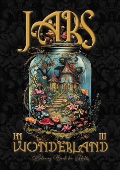 Jars in Wonderland Coloring Book for Adults 3 - Publishing, Monsoon;Grafik, Musterstück