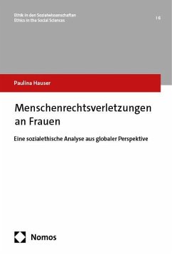 Menschenrechtsverletzungen an Frauen - Hauser, Paulina