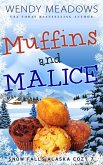 Muffins and Malice (Snow Falls Alaska Cozy, #7) (eBook, ePUB)