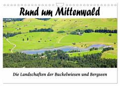 Rund um Mittenwald (Wandkalender 2025 DIN A4 quer), CALVENDO Monatskalender