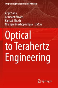 Optical to Terahertz Engineering