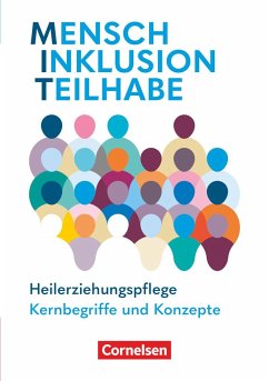 MIT - Mensch Inklusion Teilhabe - Heilerziehungspflege. Zu allen Bänden: Kernbegriffe und Konzepte - Handbuch - May, Claudia;Henkel, Maren