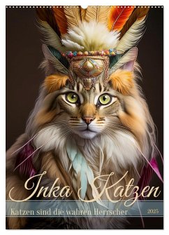 Inka Katzen - Katzen sind die wahren Herrscher (Wandkalender 2025 DIN A2 hoch), CALVENDO Monatskalender - Calvendo;Verena Scholze, Fotodesign