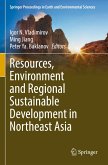 Resources, Environment and Regional Sustainable Development in Northeast Asia