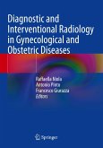 Diagnostic and Interventional Radiology in Gynecological and Obstetric Diseases