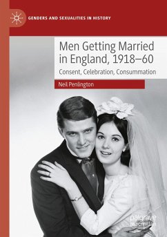 Men Getting Married in England, 1918¿60 - Penlington, Neil