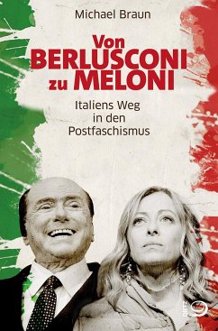 Von Berlusconi zu Meloni - Braun, Michael