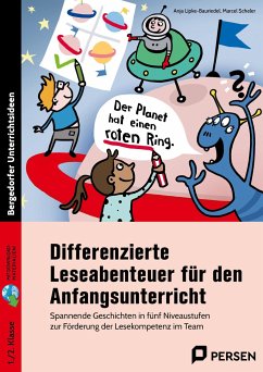Differenzierte Leseabenteuer - Anfangsunterricht. Mit Download - Lipke-Bauriedel, Anja;Scheler, Marcel