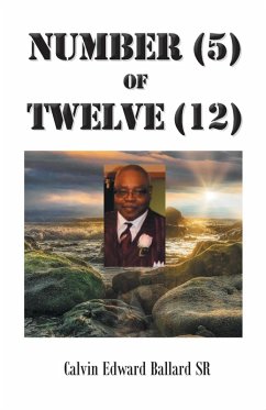 Number (5) of Twelve (12) (eBook, ePUB) - Ballard SR, Calvin Edward