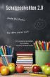 Schulgeschichten 2.0 - Bild 1