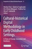 Cultural-historical Digital Methodology in Early Childhood Settings