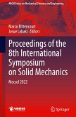 Proceedings of the 8th International Symposium on Solid Mechanics