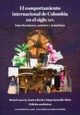 El Comportamiento internacional de Colombia en el siglo XIX (eBook, ePUB)