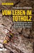 Vom Leben im Totholz - Bild 1