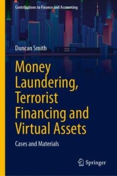 Money Laundering, Terrorist Financing and Virtual Assets - Smith, Duncan