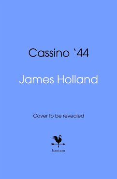 Cassino '44 - Holland, James