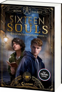 Sixteen Souls / Souls-Dilogie Bd.1 - Talbot, Rosie