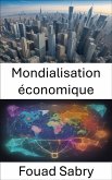 Mondialisation économique (eBook, ePUB)