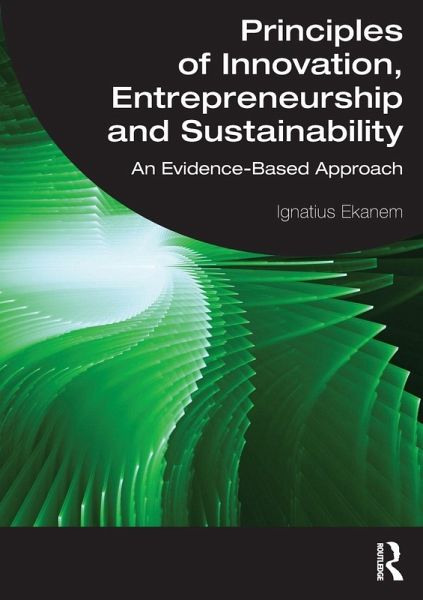 Principles of Innovation, Entrepreneurship and Sustainability Principles of Innovation, Entrepreneurship and Sustainability