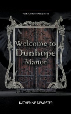 Welcome to Dunhope Manor - Dempster, Katherine
