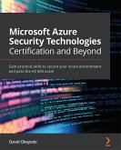 Microsoft Azure Security Technologies Certification and Beyond (eBook, ePUB)