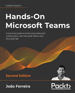 Hands-On Microsoft Teams. (eBook, ePUB) - Ferreira, João