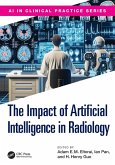 The Impact of Artificial Intelligence in Radiology The Impact of Artificial Intelligence in Radiology