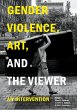Gender Violence, Art, and the Viewer - Bild 1