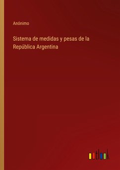 Sistema de medidas y pesas de la República Argentina