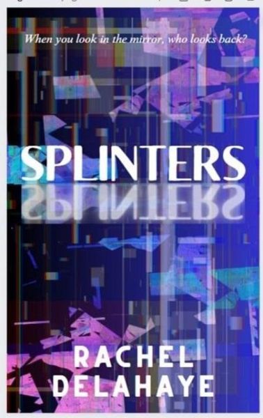 Splinters Splinters