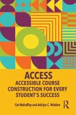 ACCESS: Accessible Course Construction for Every Student's Success