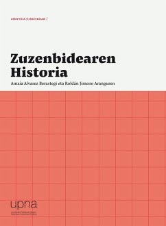 Zuzenbidearen historia - Jimeno Aranguren, Roldán; Álvarez Berastegi, Amaia