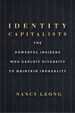 Identity Capitalists - Leong, Nancy