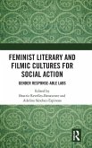 Feminist Literary and Filmic Cultures for Social Action