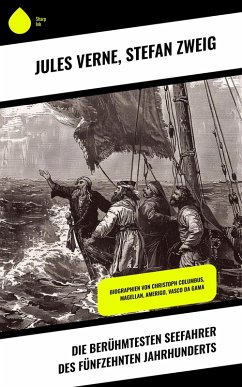 Cover Die berühmtesten Seefahrer des fünfzehnten Jahrhunderts (eBook, ePUB)