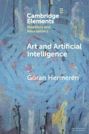 Art and Artificial Intelligence - Hermeren, Goran (Lunds Universitet, Sweden)