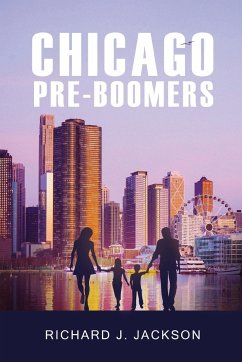 Chicago Pre-Boomers - Richard J. Jackson