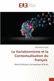 Le Variationnisme et la Contextualisation du français